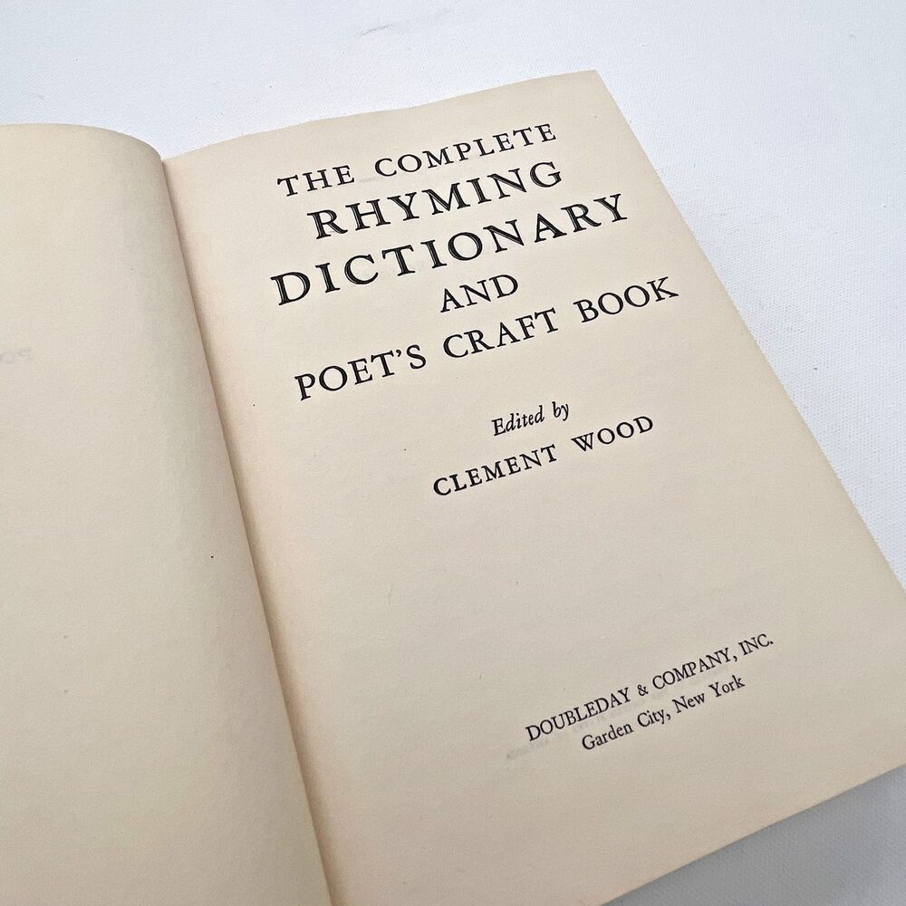 The Complete Rhyming Dictionary and Poet's Craft Book by Clement Wood HC 1936